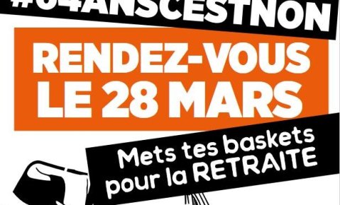 28 Mars nouvelle mobilisation contre le projet de réforme des (...)