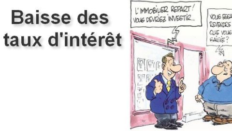 Baisse des taux d'intérêt