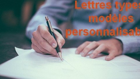Des lettres types personnalisables