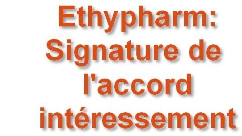 Ethypharm : signature de l'accord d'intéressement