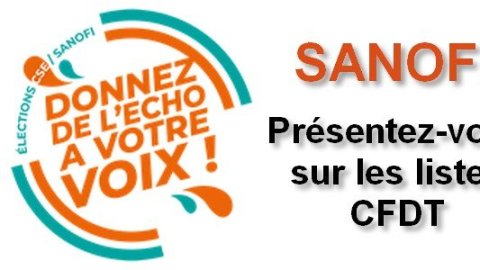 Sanofi : présentez-vous sur les listes CFDT !