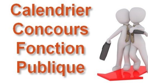 Fonction publique d'état : calendrier des concours