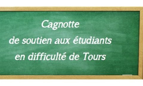 Cagnotte de soutien aux étudiants en difficulté de Tours