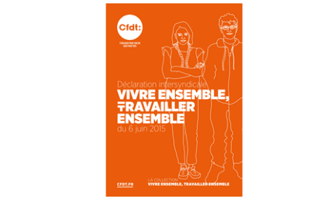 Guide CFDT : Vivre ensemble, Travailler ensemble