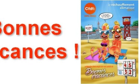 La CFDT vous souhaite de belles et bonnes vacances.