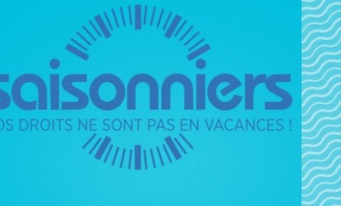 Les droits des saisonniers : Guide 2017 à télécharger