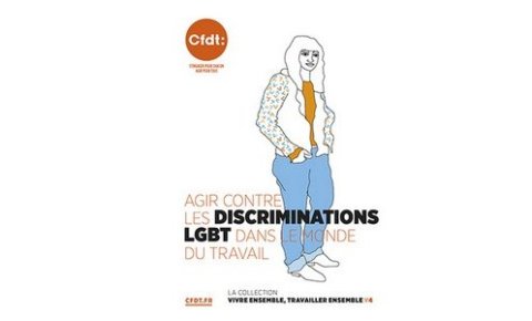 Guide CFDT : Agir contre les discriminations LGBT dans le monde du (...)