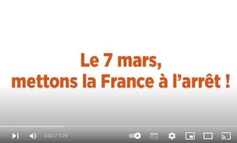 L. BERGER "Le 7 Mars, mettons la France à l'arrêt ! "